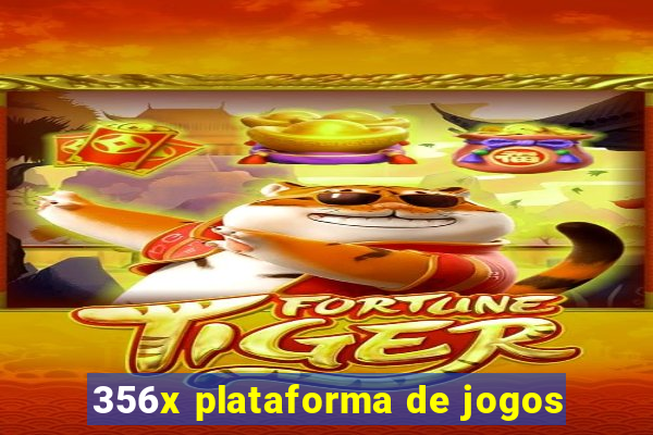 356x plataforma de jogos